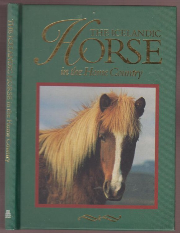 The Icelandic Horse in the Home Country (Icelandic Edition)