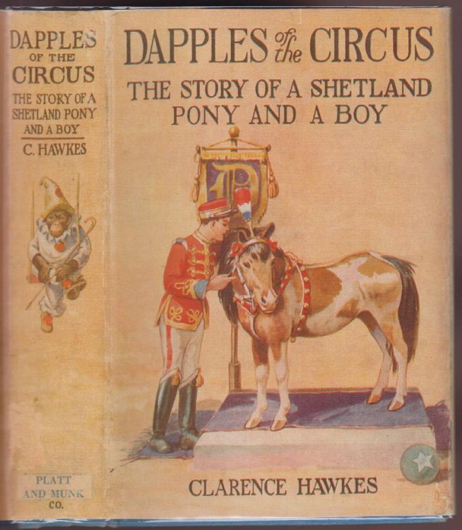 Dapples of the Circus: The Story of a Shetland Pony and a Boy