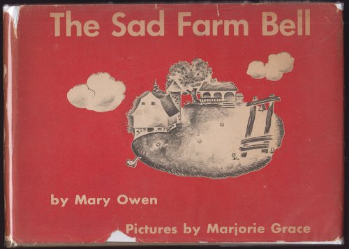 The Sad Farm Bell