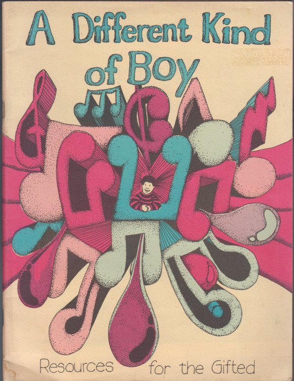 A Different Kind of Boy Resources for the Gifted