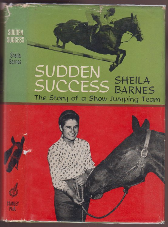 Sudden Success: The Story of a Show Jumping Team