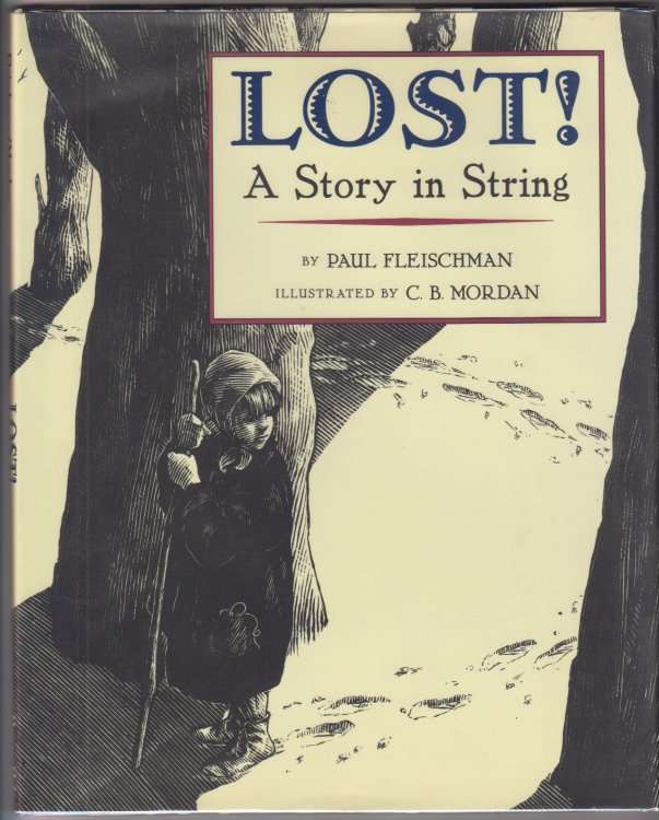 Lost! A Story in String AUTHOR & ILLUSTRATOR SIGNED