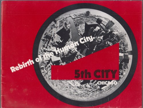 Rebirth of the Human City 5th City Chicago