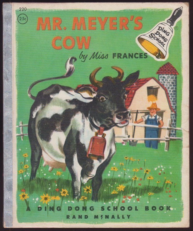 Mr. Meyer's Cow A Ding Dong School Book