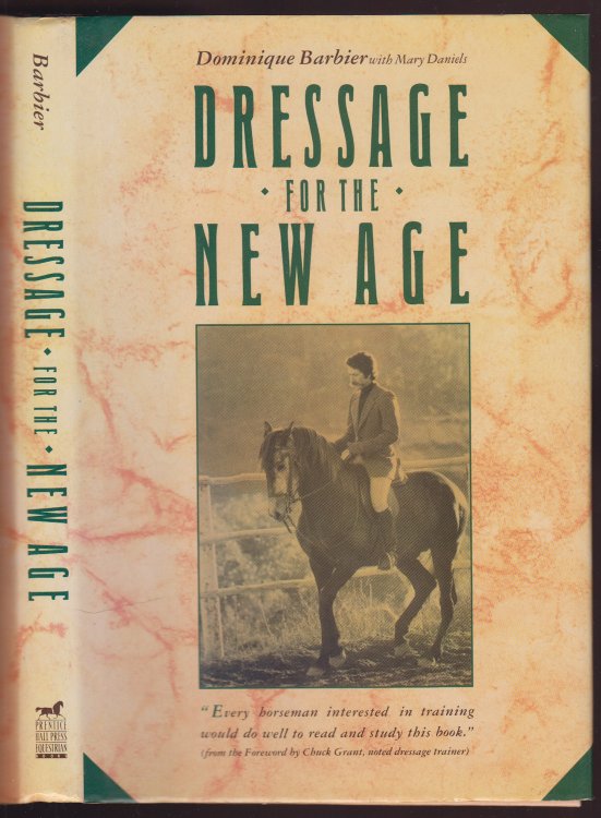Dressage For The New Age SIGNED