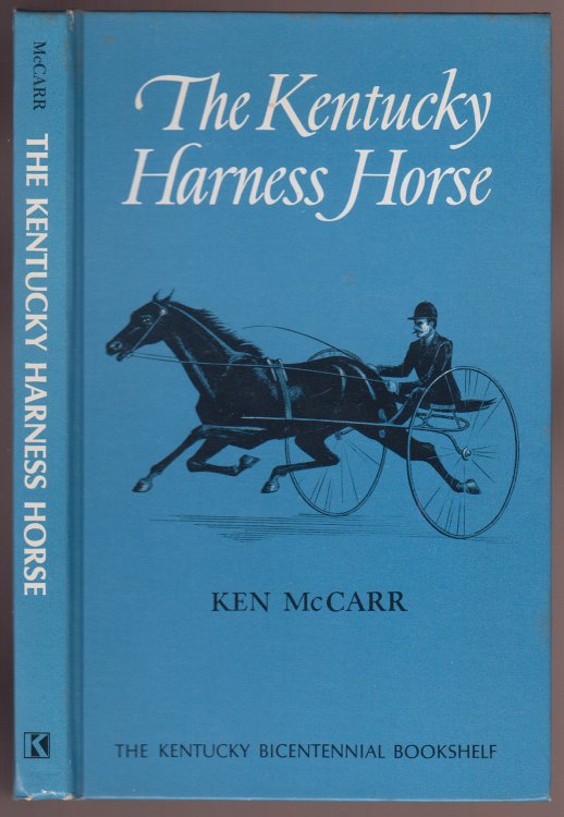 The Kentucky Harness Horse (Kentucky Bicentennial Bookshelf)