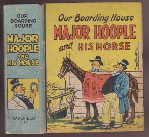 Our Boarding House Major Hoople and His Horse