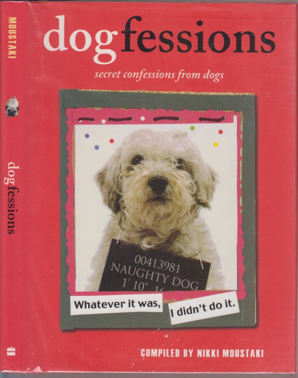 Dogfessions: Secret Confessions From Dogs