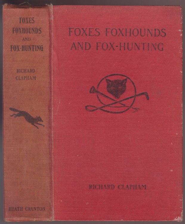 Foxes Foxhounds and Fox-Hunting