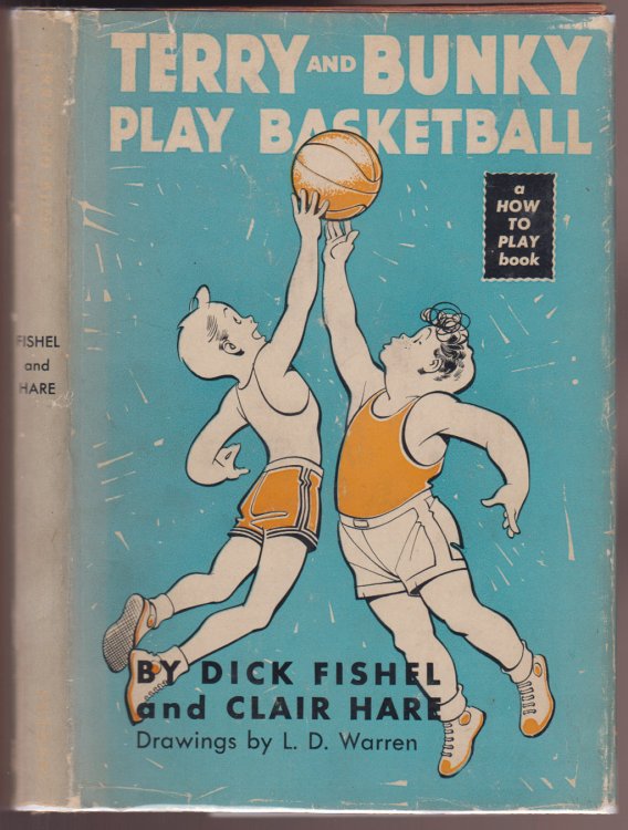 Terry and Bunky Play Basketball (A How to Play book)
