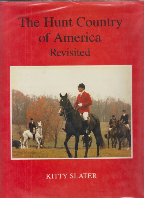 The Hunt Country of America Revisited