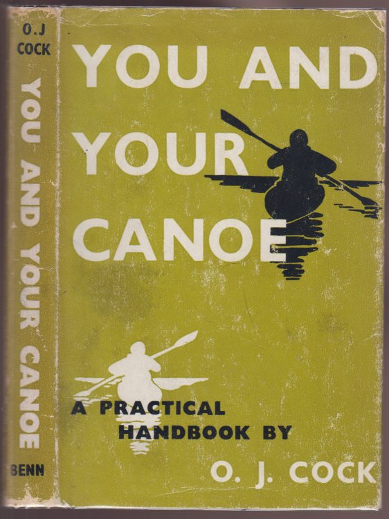 You and Your Canoe AUTHOR SIGNED