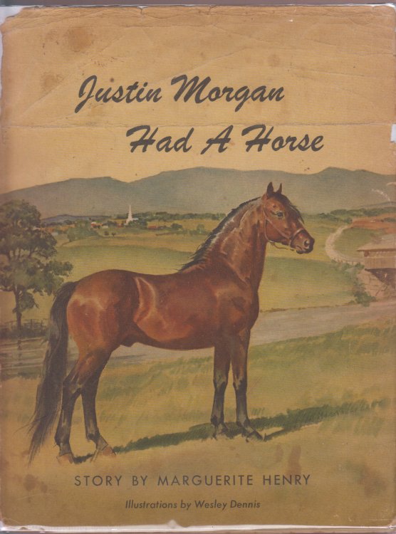 Justin Morgan Had a Horse