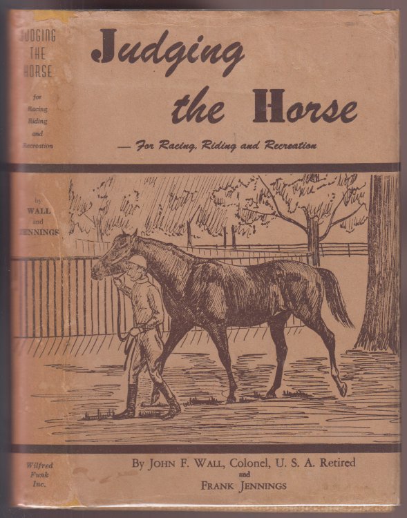 Judging the Horse - for Racing, Riding and Recreation