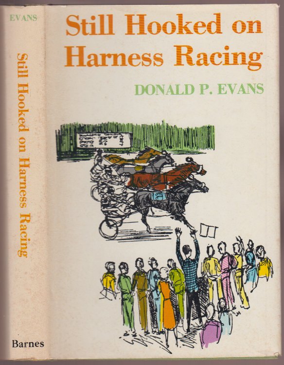 Still Hooked on Harness Racing