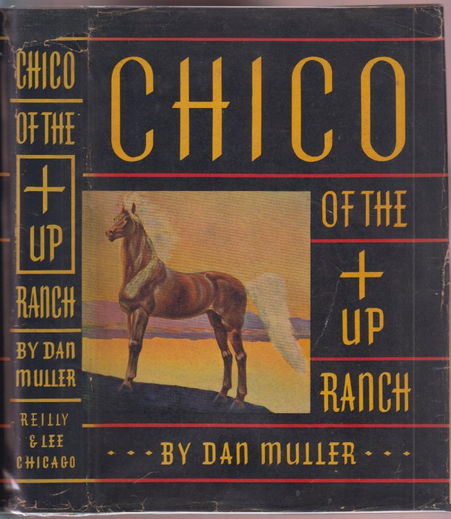 Chico of the + Up Ranch