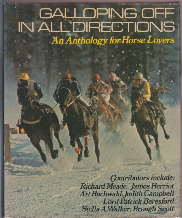 Galloping Off in All Directions An Anthology for Horse Lovers
