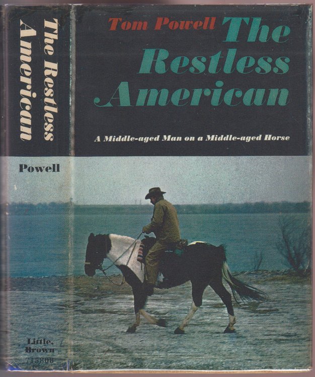 The Restless American: A Middle-Aged Man on a Middle-Aged Horse