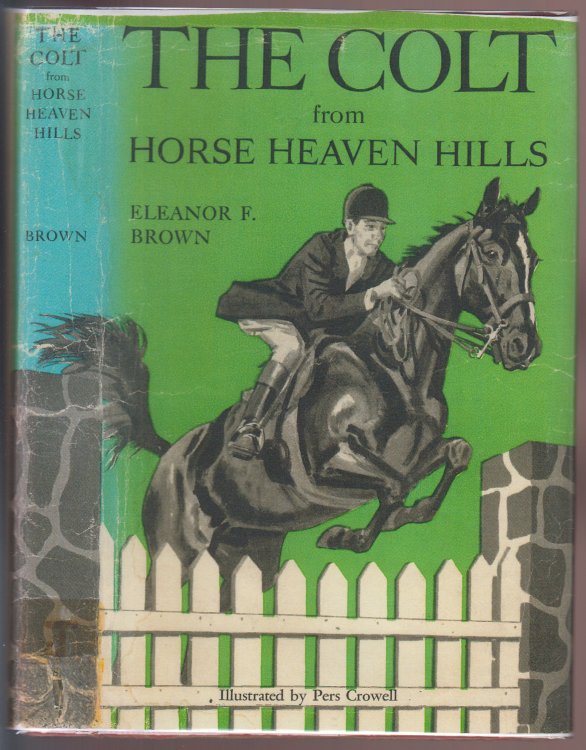 The Colt from Horse Heaven Hills