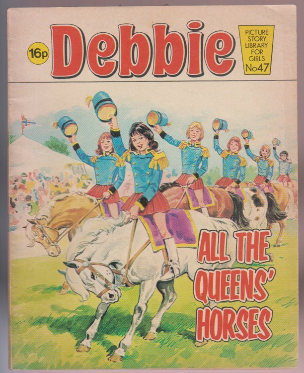 Debbie All The Queen's Horses (Picture Story Comic Library For Girls No. 47)