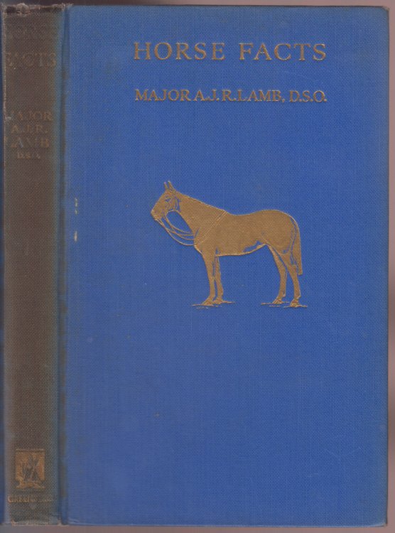 Horse Facts A Brief Study of Points of the Horse and Equine Mechanism