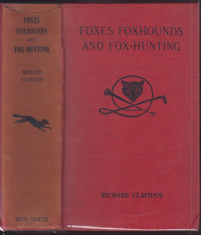 Foxes Foxhounds and Fox-Hunting