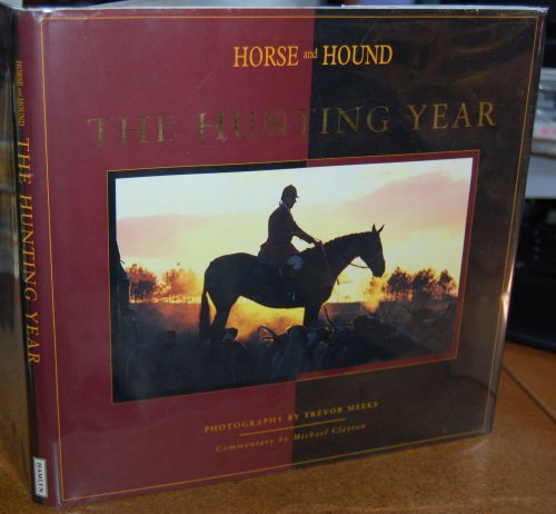 Horse and Hound The Hunting Year