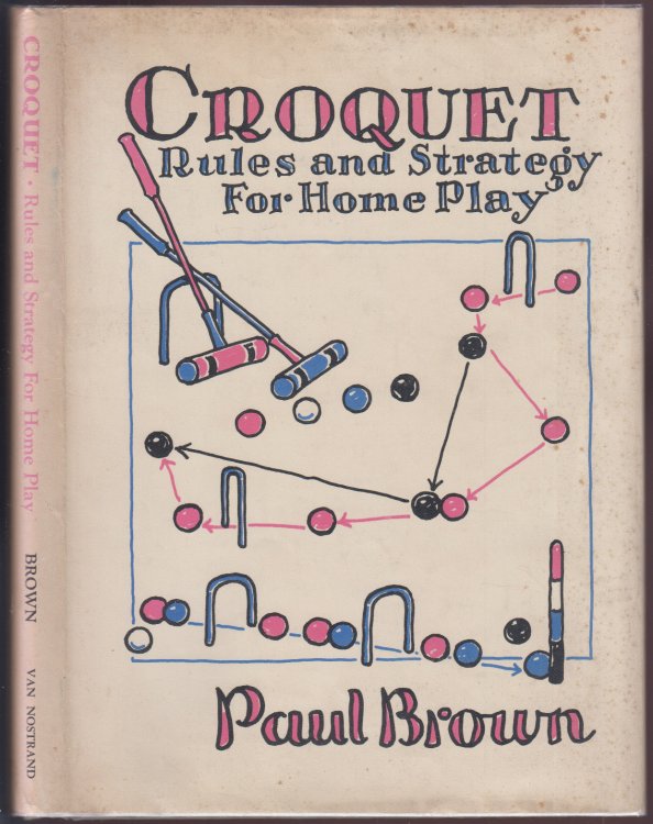 Croquet Rules and Stragegy for Home Play