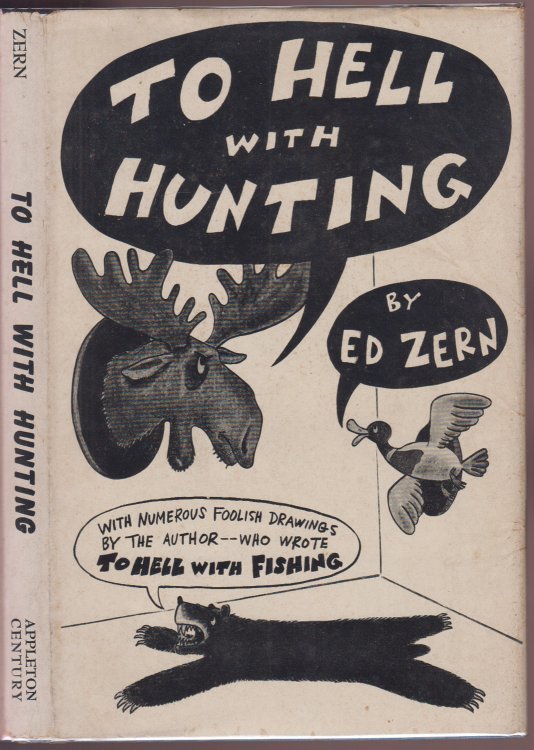 To Hell with Hunting