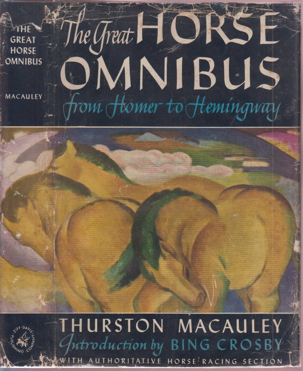 The Great Horse Omnibus from Homer to Hemingway