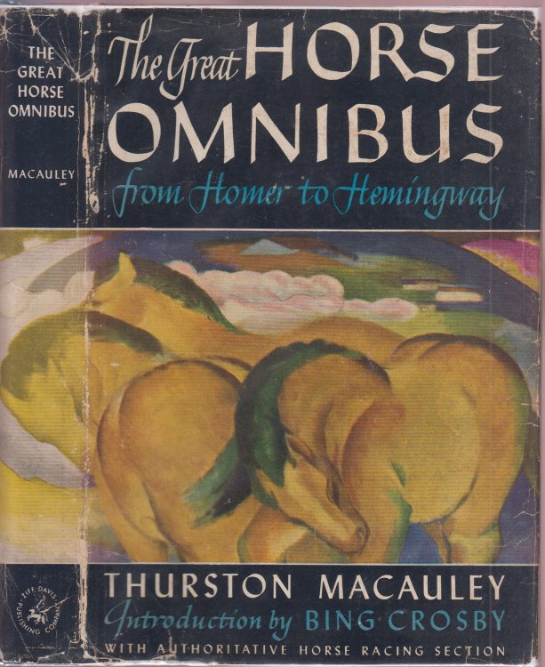 The Great Horse Omnibus from Homer to Hemingway