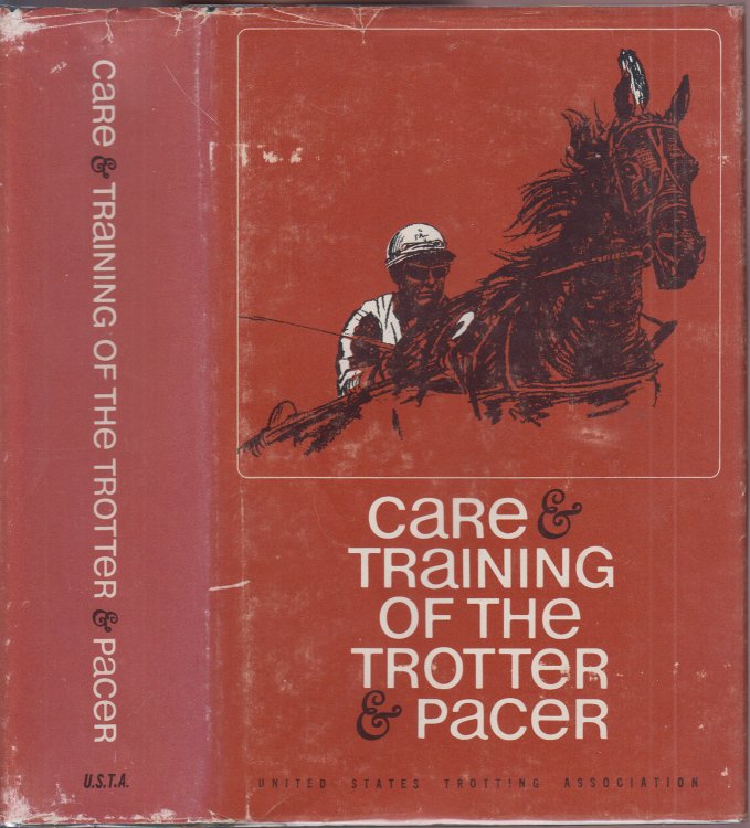 Care and Training of the Trotter and Pacer