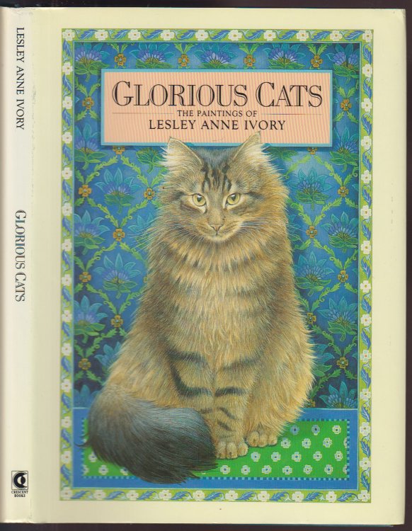 Glorious Cats: The Paintings of Lesley Anne Ivory