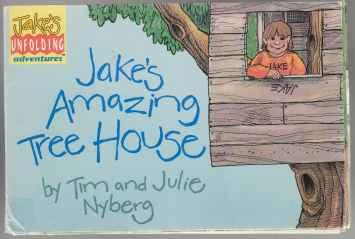Jake's Amazing Tree House Jake's Unfolding Adventures