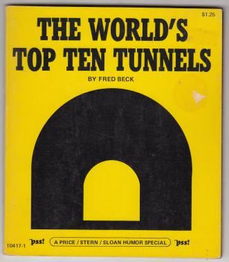 The World's Top Ten Tunnels