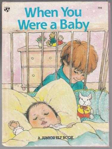 When You Were a Baby