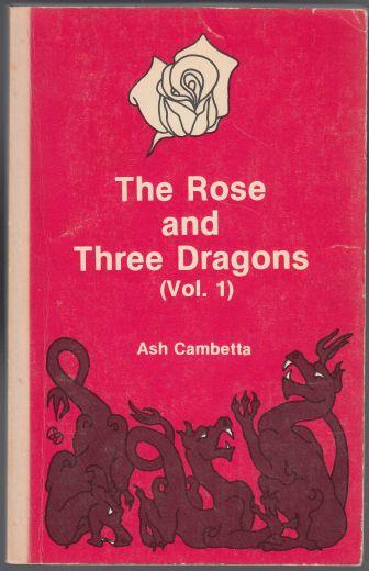 The Rose and Three Dragons Vol. I. SIGNED