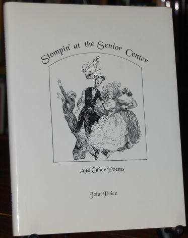 Stompin' at the Senior Center and Other Poems