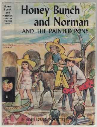 Honey Bunch and Norman and the Painted Pony