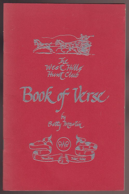 The West Hills Hunt Club Book of Verse