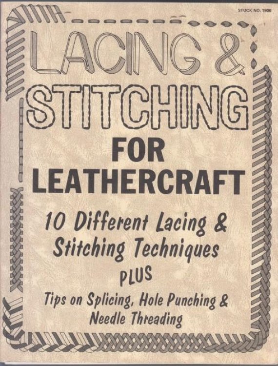 Lacing & Stitching for Leathercraft (#1906) and Leather Knowledge (#0914)