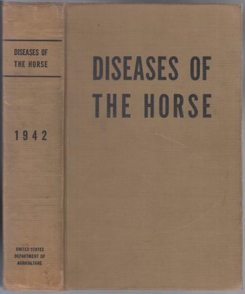 Special Report on Diseases of the Horse Revised Edition 1942