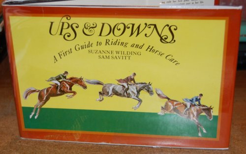 Ups and Downs A First Guide to Riding and Horse Care Double Signed