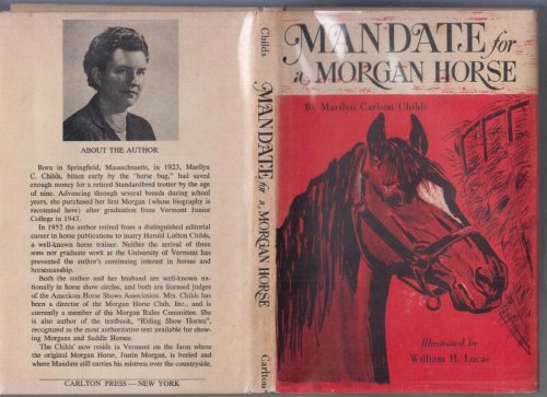 Mandate For A Morgan Horse (An Autobiography of a Real Horse) SIGNED