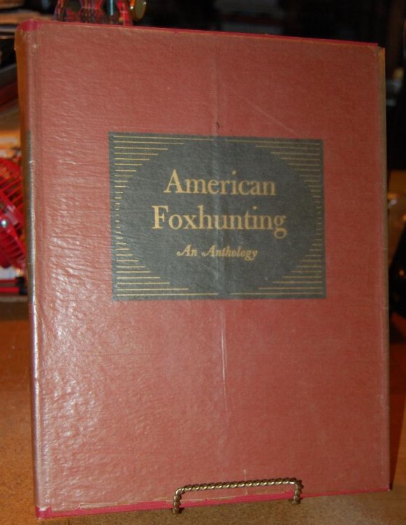 American Foxhunting An Anthology