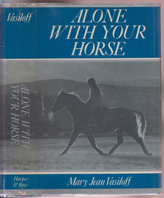 Alone With Your Horse SIGNED