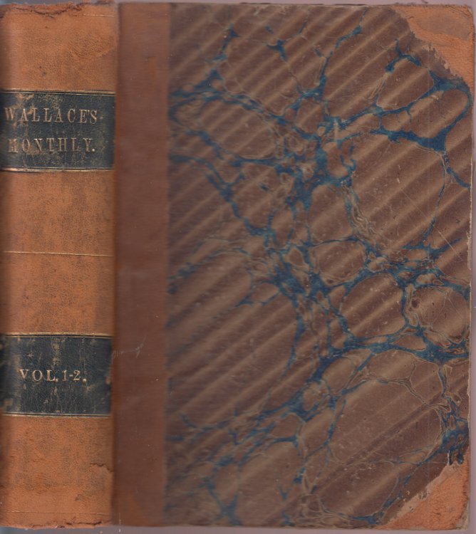 Wallace's Monthly Vol. 1 & 2