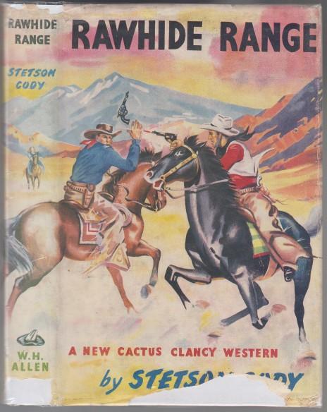 Rawhide Range A New Cactus Clancy Western