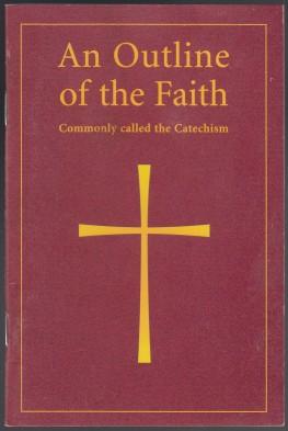 On Outline of The Faith Commonly Called the Catechism