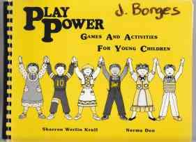 Play Power Games and Activities for Young Children